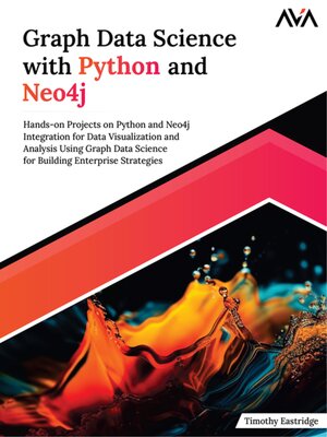 cover image of Graph Data Science with Python and Neo4j